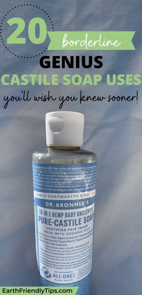 Bottle of castile soap with text overlay 20 Borderline Genius Castile Soap Uses You'll Wish You Knew Sooner