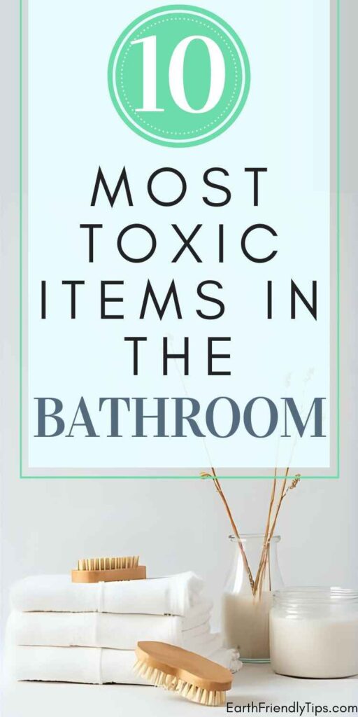Picture of a minimalist bathroom scene featuring neatly stacked white towels, a natural bristle brush, and eco-friendly cleaning products with text overlay 10 Most Toxic Items in the Bathroom