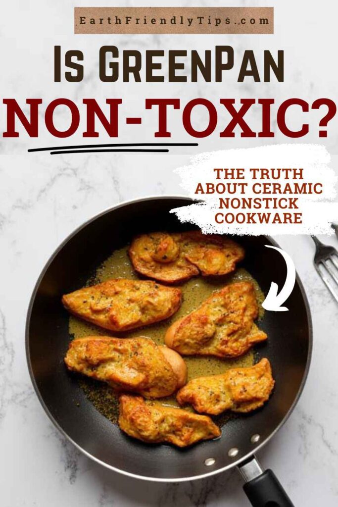 Picture of a black non-stick skillet with cooked chicken pieces displayed on a marble countertop with text overlay Is GreenPan Non-Toxic? The Truth About Ceramic Nonstick Cookware